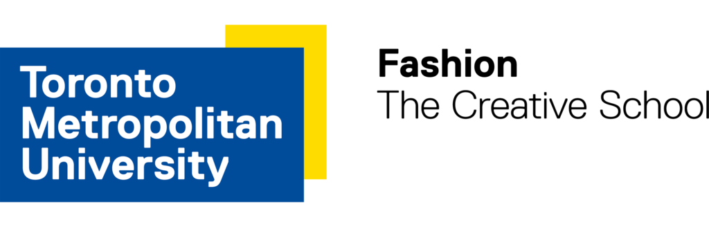 Toronto Metropolitan University - Fashion, The Creative School